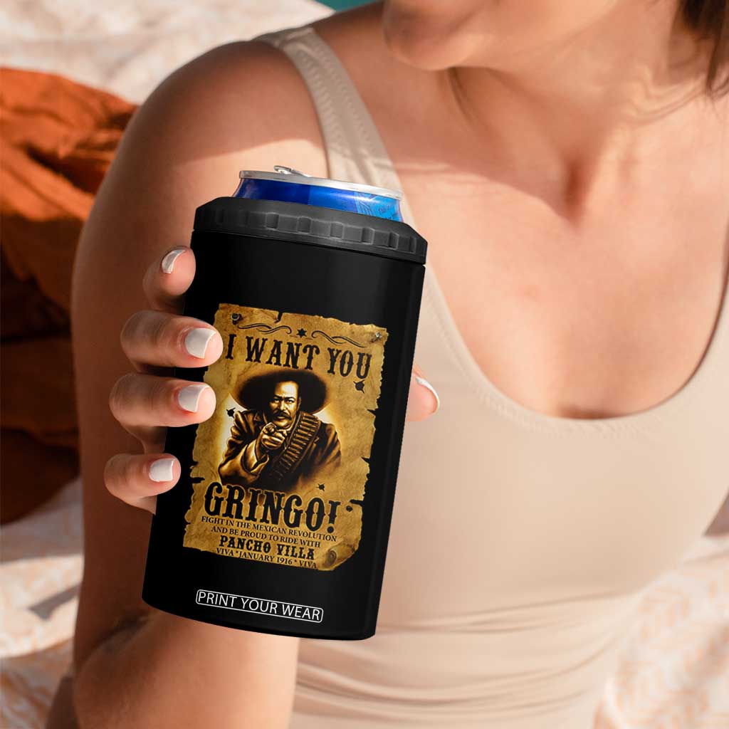 Pancho Villa 4 in 1 Can Cooler Tumbler I Want You Gringo Fight In The Mexican Revolution TS11 Print Your Wear