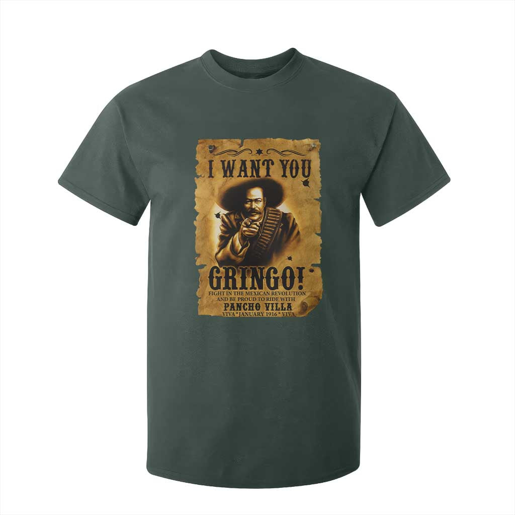 Pancho Villa T Shirt For Kid I Want You Gringo Fight In The Mexican Revolution TS11 Dark Forest Green Print Your Wear