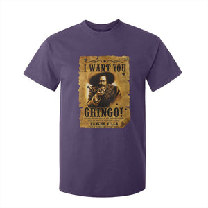Pancho Villa T Shirt For Kid I Want You Gringo Fight In The Mexican Revolution TS11 Purple Print Your Wear