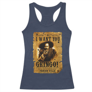 Pancho Villa Racerback Tank Top I Want You Gringo Fight In The Mexican Revolution TS11 Navy Print Your Wear