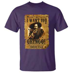 Pancho Villa T Shirt I Want You Gringo Fight In The Mexican Revolution TS11 Purple Print Your Wear