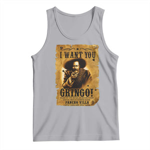 Pancho Villa Tank Top I Want You Gringo Fight In The Mexican Revolution TS11 Athletic Heather Print Your Wear