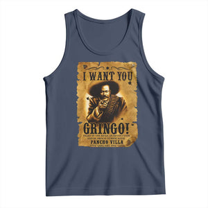 Pancho Villa Tank Top I Want You Gringo Fight In The Mexican Revolution TS11 Navy Print Your Wear