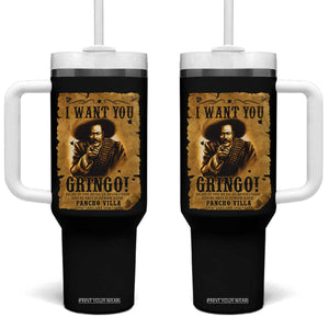 Pancho Villa Tumbler With Handle I Want You Gringo Fight In The Mexican Revolution TS11 One Size: 40 oz Black Print Your Wear
