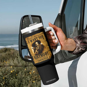 Pancho Villa Tumbler With Handle I Want You Gringo Fight In The Mexican Revolution TS11 Print Your Wear