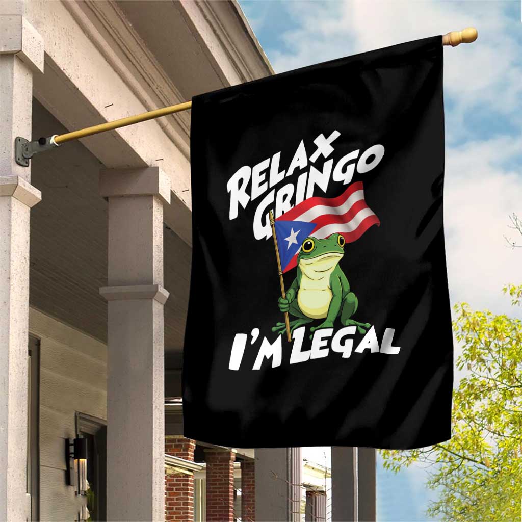 Funny Relax Gringo I Am Legal Garden Flag Puerto Rico Flag Coqui Frog TS11 Print Your Wear