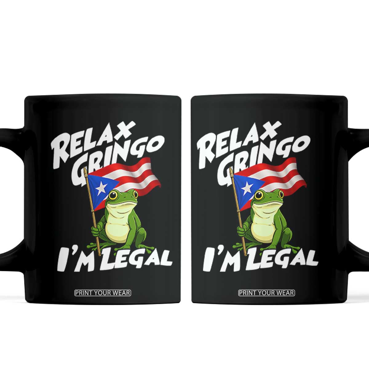 Funny Relax Gringo I Am Legal Coffee Mug Puerto Rico Flag Coqui Frog TS11 Black Print Your Wear