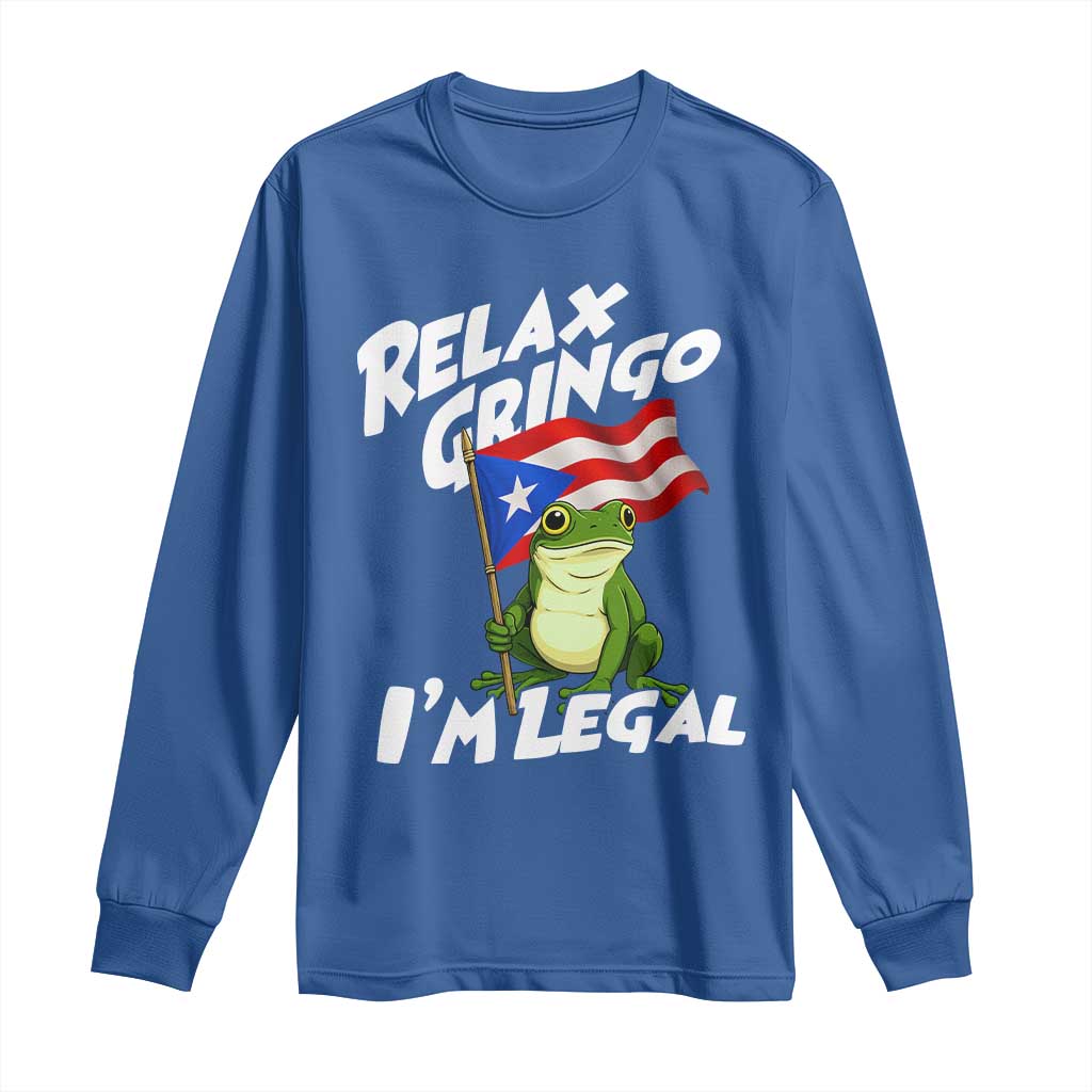 Funny Relax Gringo I Am Legal Long Sleeve Shirt Puerto Rico Flag Coqui Frog TS11 Royal Blue Print Your Wear