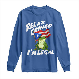 Funny Relax Gringo I Am Legal Long Sleeve Shirt Puerto Rico Flag Coqui Frog TS11 Royal Blue Print Your Wear