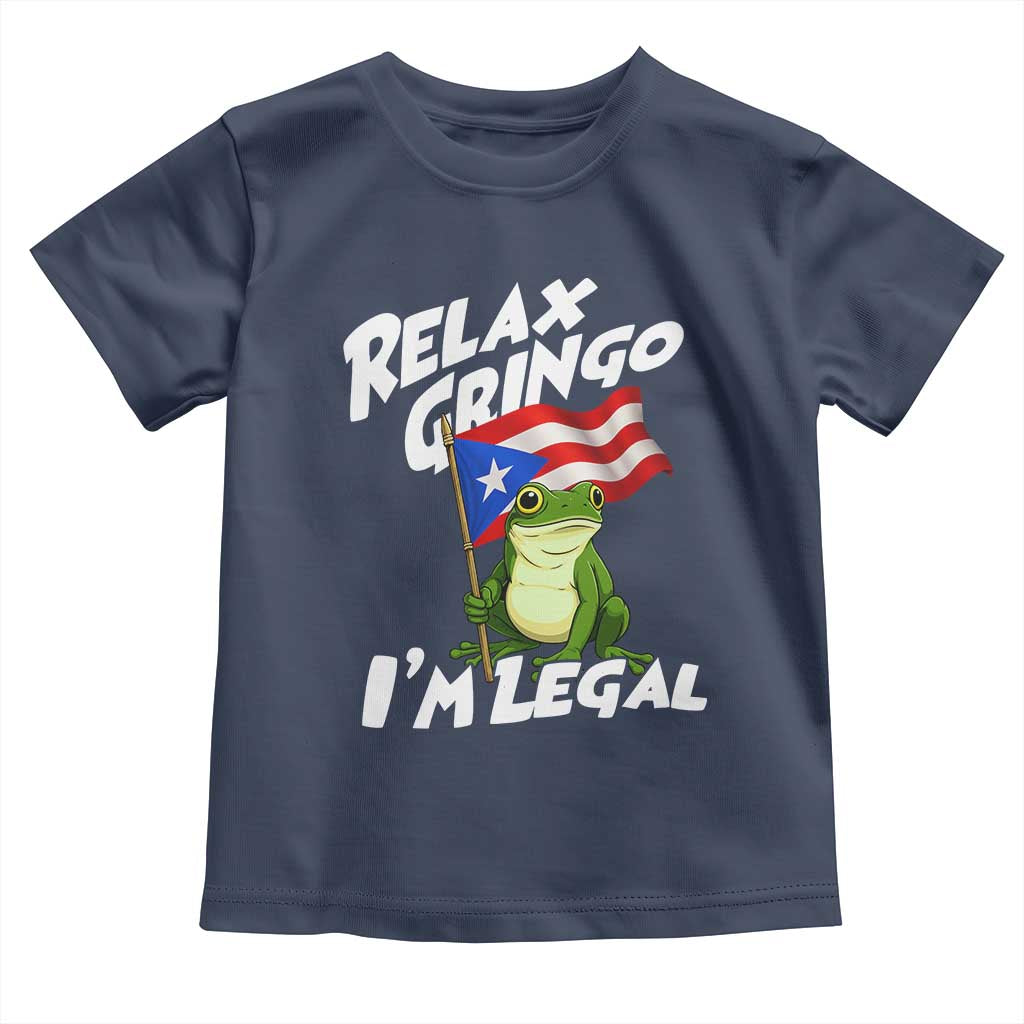 Funny Relax Gringo I Am Legal Toddler T Shirt Puerto Rico Flag Coqui Frog TS11 Navy Print Your Wear