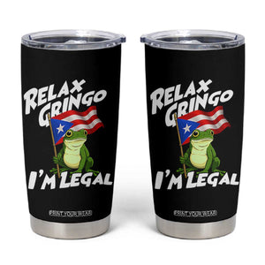 Funny Relax Gringo I Am Legal Tumbler Cup Puerto Rico Flag Coqui Frog TS11 Black Print Your Wear