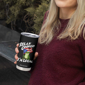 Funny Relax Gringo I Am Legal Tumbler Cup Puerto Rico Flag Coqui Frog TS11 Print Your Wear
