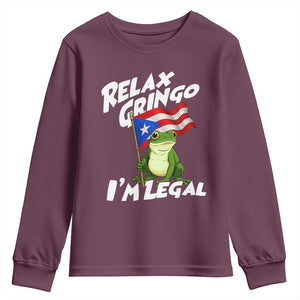 Funny Relax Gringo I Am Legal Youth Sweatshirt Puerto Rico Flag Coqui Frog TS11 Maroon Print Your Wear