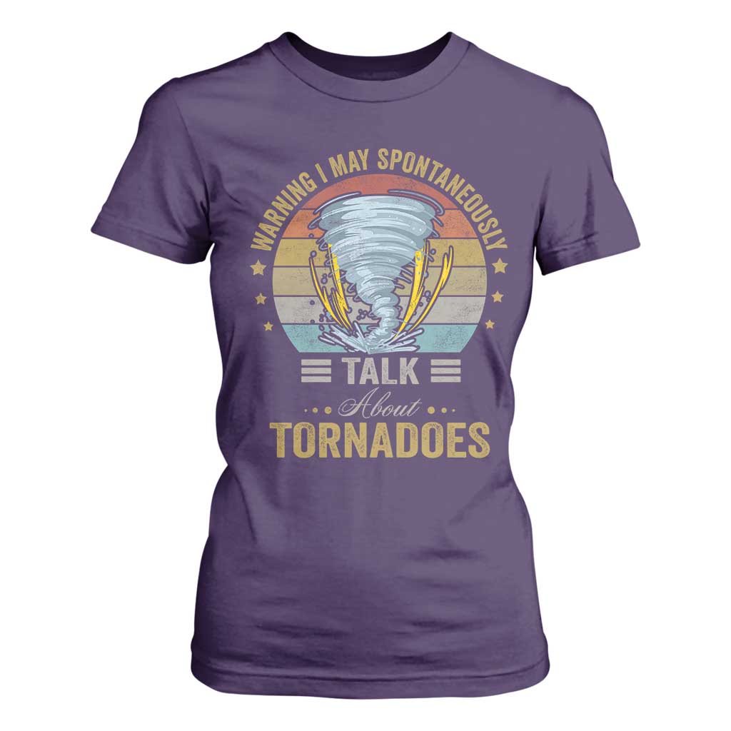 Funny Warning I May Spontaneously Talk About Tornadoes T Shirt For Women TS11 Purple Print Your Wear