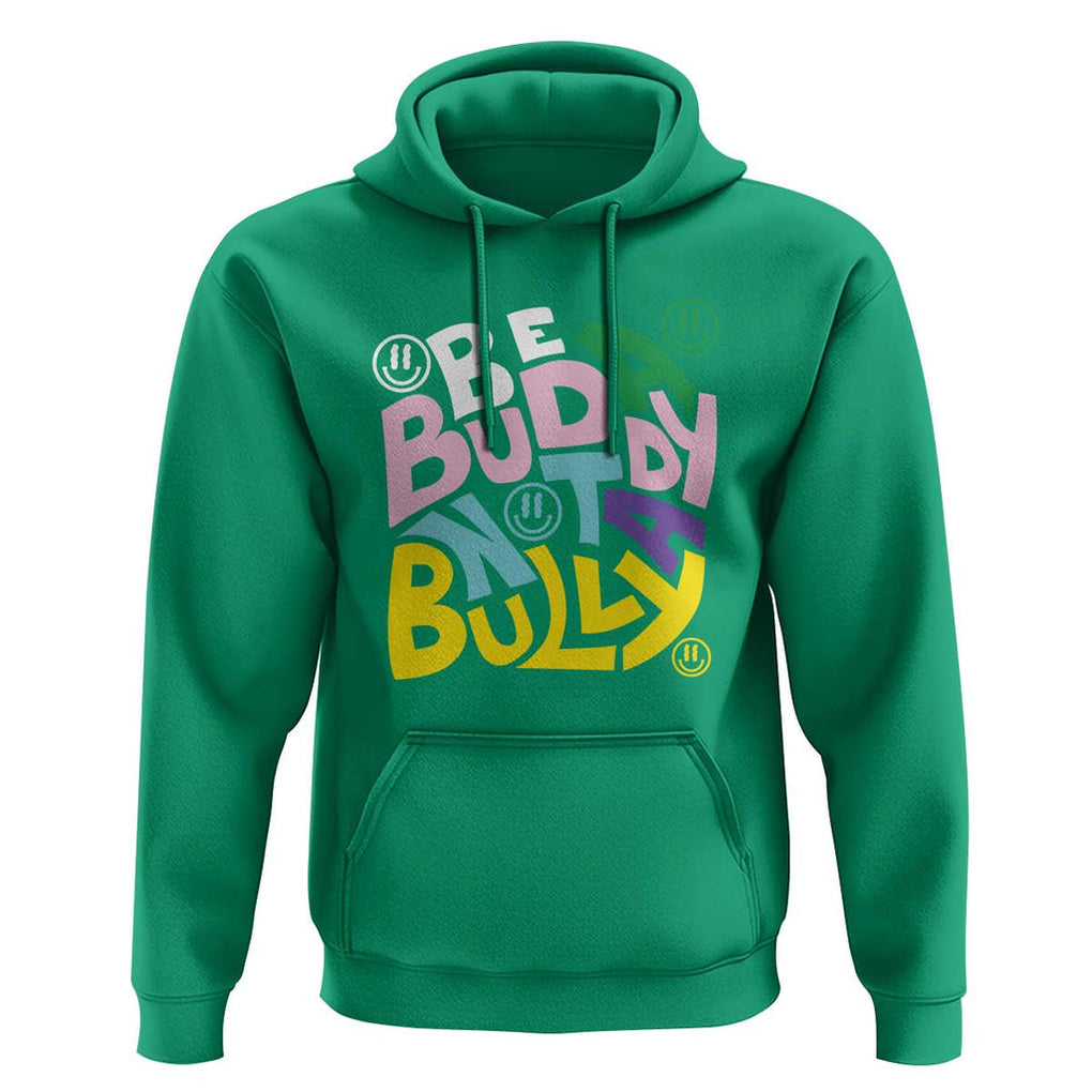 Unity Day Orange Hoodie Be A Buddy Not A Bully Anti Bullying Awareness TS11 Irish Green Print Your Wear