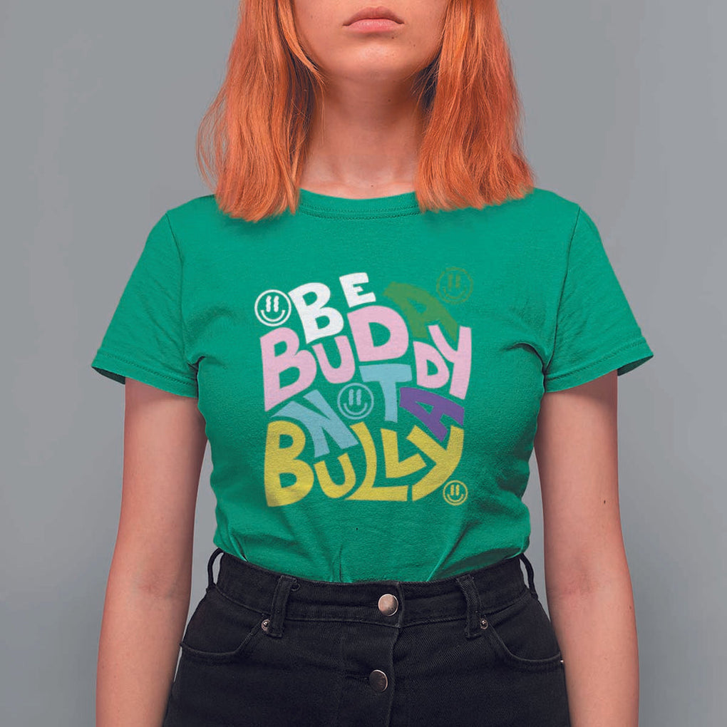 Unity Day Orange T Shirt For Women Be A Buddy Not A Bully Anti Bullying Awareness TS11 Irish Green Print Your Wear