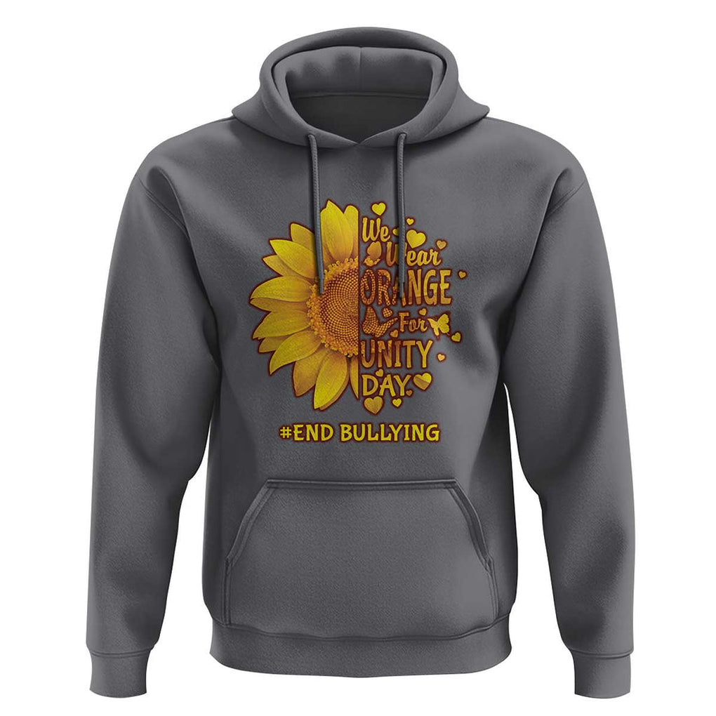 Anti Bullying Awareness Hoodie We Wear Orange For Unity Day End Bullying Sunflower TS11 Charcoal Print Your Wear