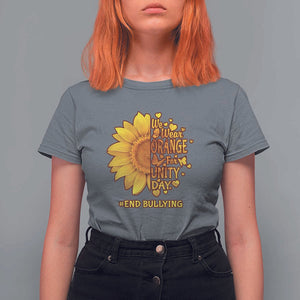 Anti Bullying Awareness T Shirt For Women We Wear Orange For Unity Day End Bullying Sunflower TS11 Charcoal Print Your Wear