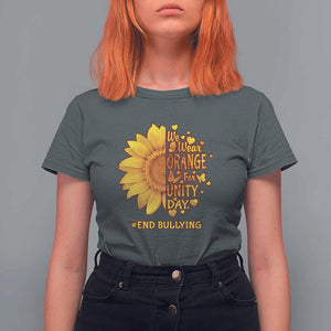 Anti Bullying Awareness T Shirt For Women We Wear Orange For Unity Day End Bullying Sunflower TS11 Dark Heather Print Your Wear