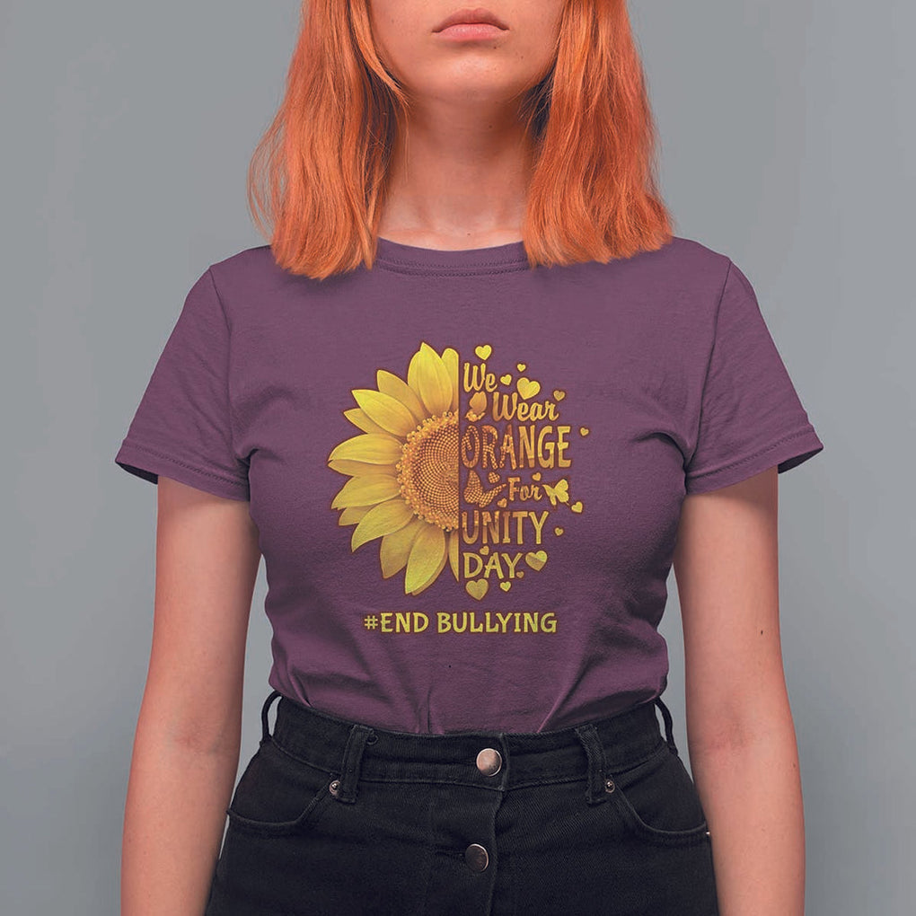 Anti Bullying Awareness T Shirt For Women We Wear Orange For Unity Day End Bullying Sunflower TS11 Maroon Print Your Wear