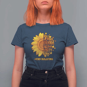 Anti Bullying Awareness T Shirt For Women We Wear Orange For Unity Day End Bullying Sunflower TS11 Navy Print Your Wear