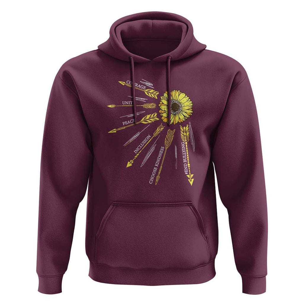 Anti Bullying Awareness Hoodie Courage Unity Peace Inclusion Choose Kindness Sunflower TS11 Maroon Print Your Wear