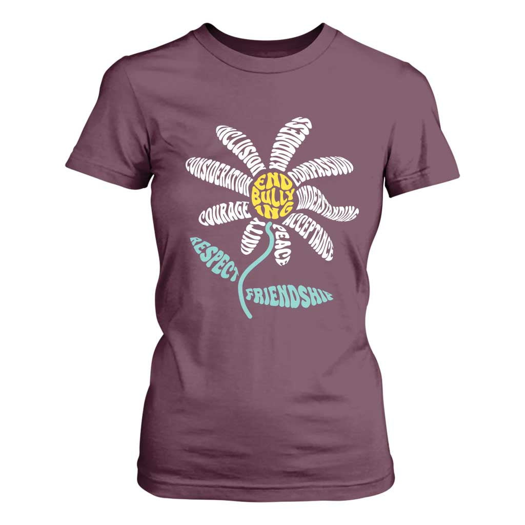 Anti Bullying Awareness T Shirt For Women End Bullying Courage Kindness Peace Inclusion Daisy Flower TS11 Maroon Print Your Wear