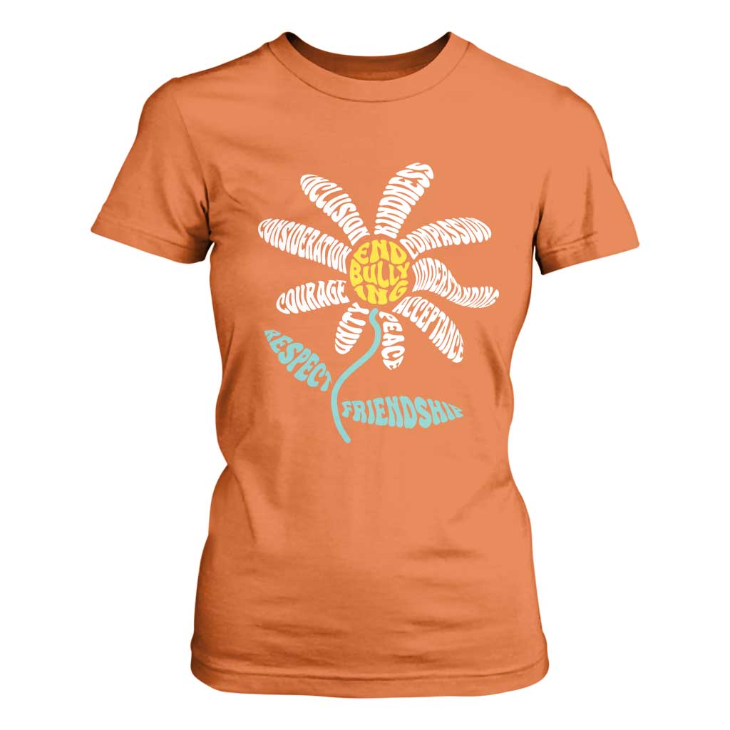 Anti Bullying Awareness T Shirt For Women End Bullying Courage Kindness Peace Inclusion Daisy Flower TS11 Orange Print Your Wear