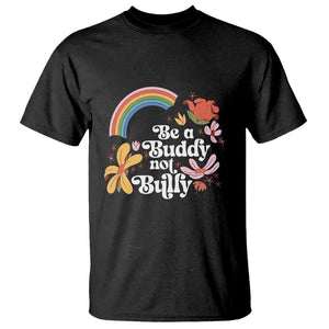 Unity Day T Shirt Be A Buddy Not A Bully Anti Bullying Awareness Flower Star TS11 Black Print Your Wear