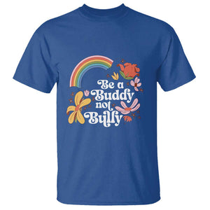 Unity Day T Shirt Be A Buddy Not A Bully Anti Bullying Awareness Flower Star TS11 Royal Blue Print Your Wear