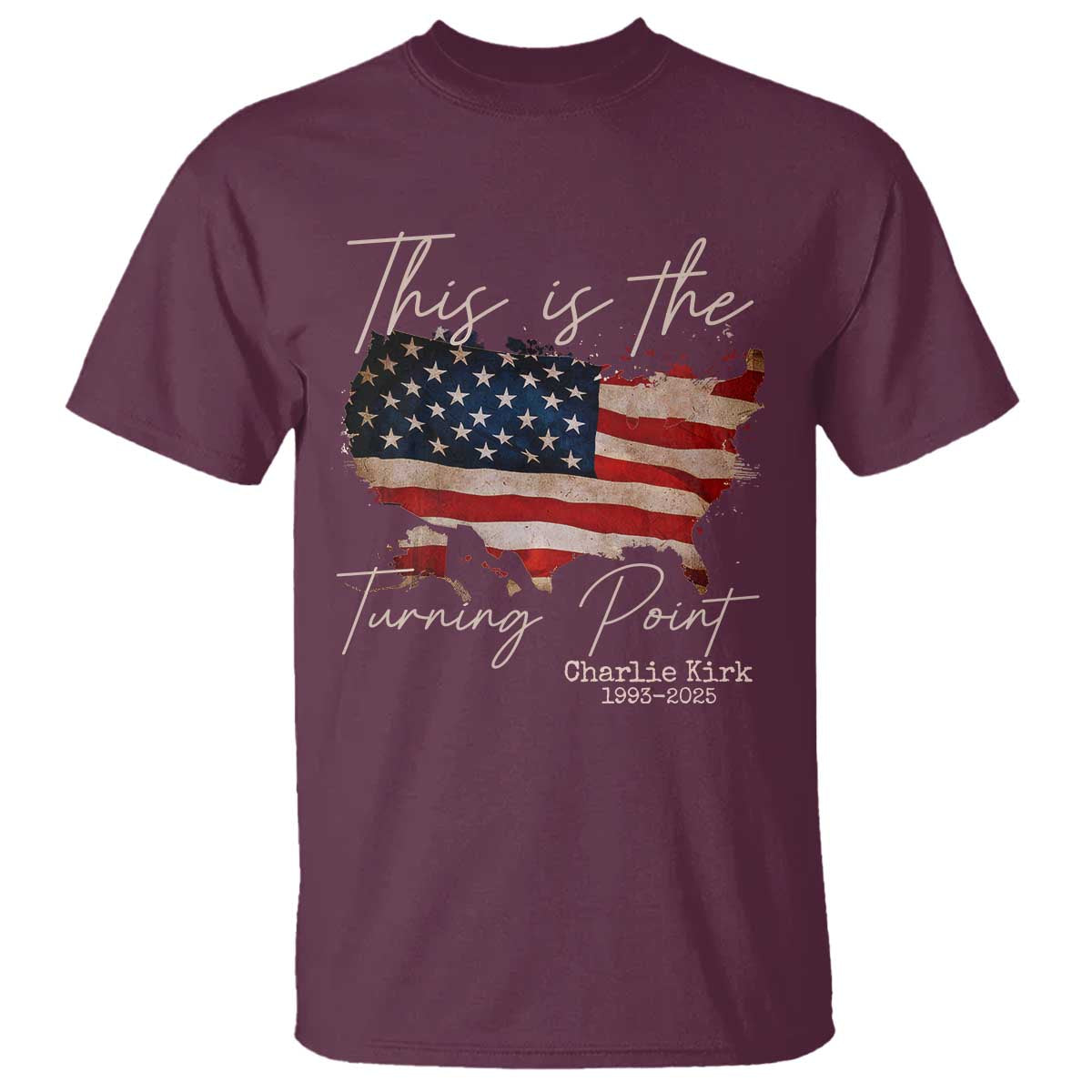 This Is The Turning Point T Shirt Patriotic American Map Vintage USA Flag TS11 Maroon Print Your Wear