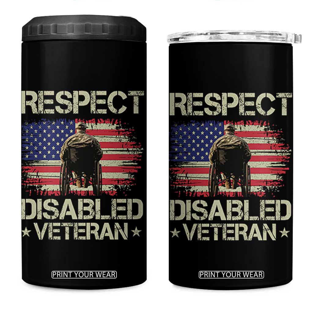 Respect Disabled Veteran 4 in 1 Can Cooler Tumbler Military Soldier Vintage American Flag TS11 One Size: 16 oz Black Print Your Wear