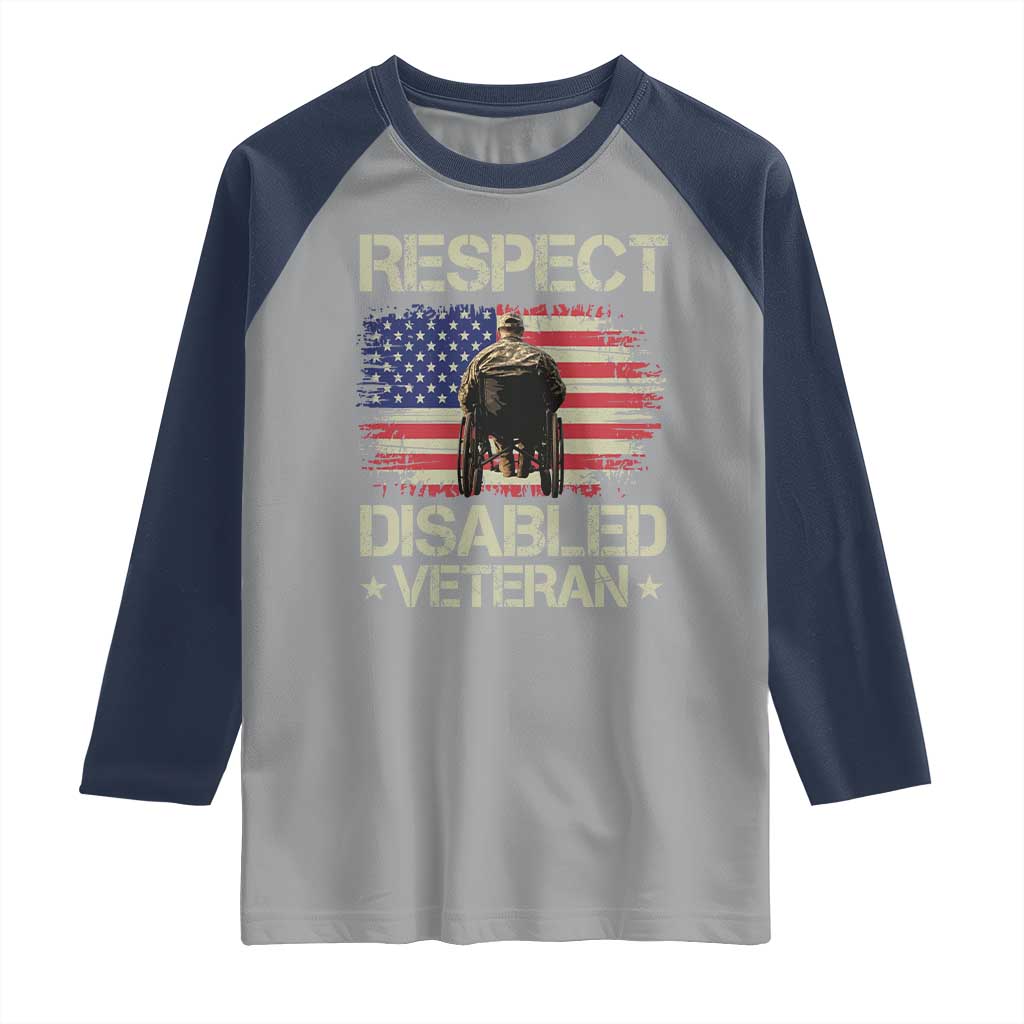 Respect Disabled Veteran Raglan Shirt Military Soldier Vintage American Flag TS11 Sport Gray Navy Print Your Wear