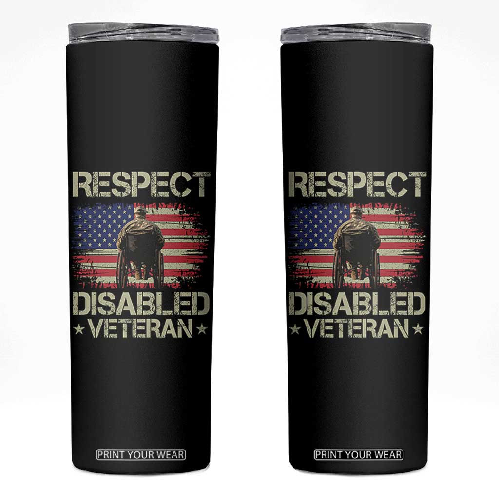 Respect Disabled Veteran Skinny Tumbler Military Soldier Vintage American Flag TS11 Black Print Your Wear