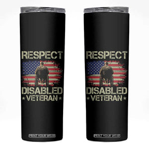 Respect Disabled Veteran Skinny Tumbler Military Soldier Vintage American Flag TS11 Black Print Your Wear