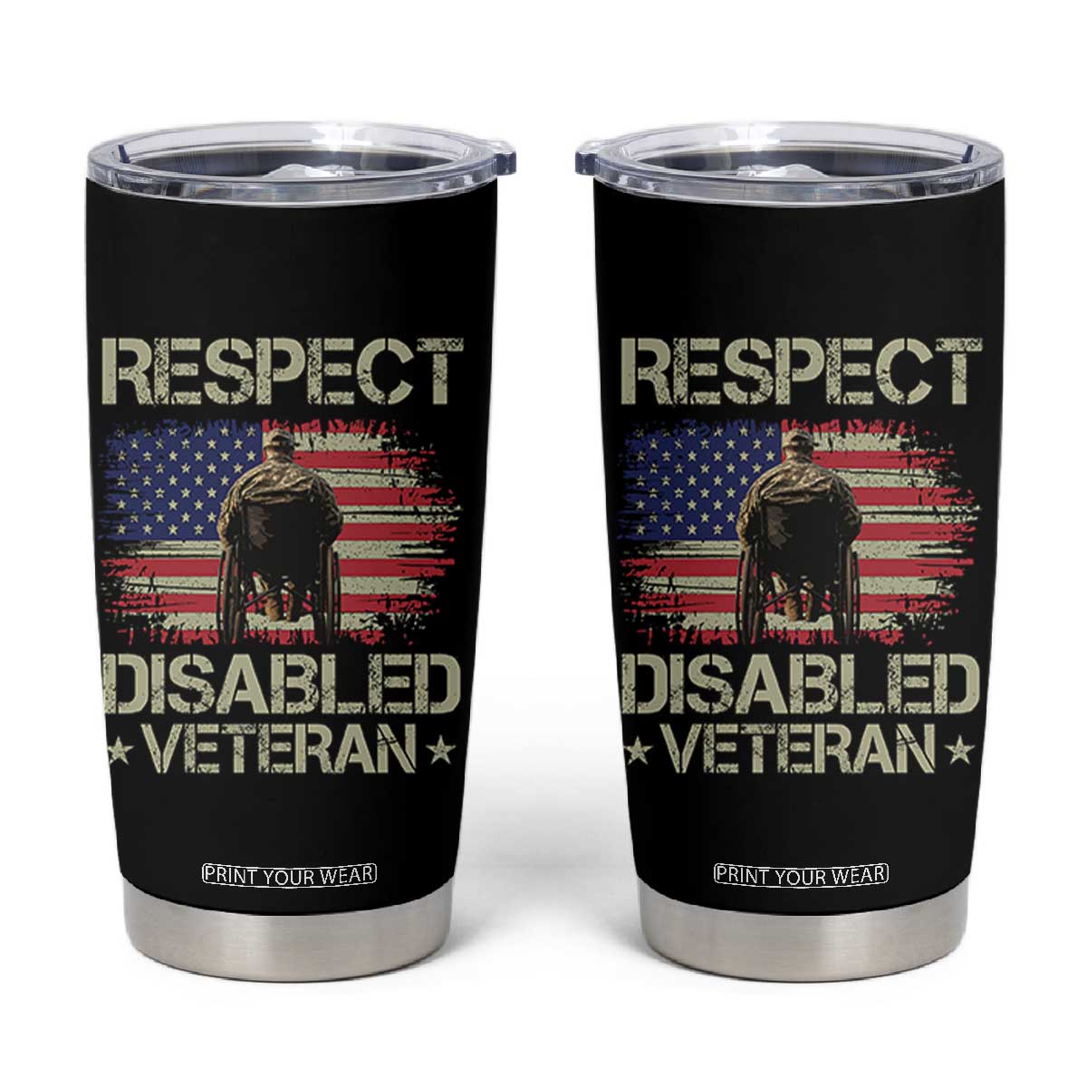 Respect Disabled Veteran Tumbler Cup Military Soldier Vintage American Flag TS11 Black Print Your Wear