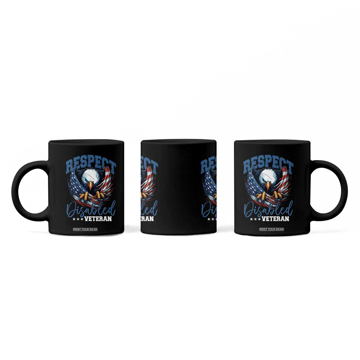 Respect Disabled Veteran Coffee Mug Military Soldier American Flag Bald Eagle TS11 Print Your Wear