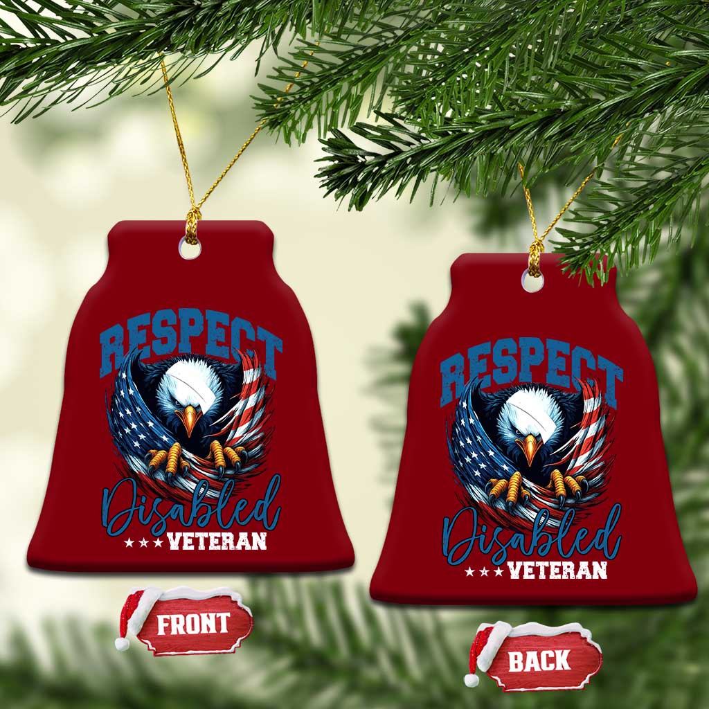 Respect Disabled Veteran Ceramic Ornament Military Soldier American Flag Bald Eagle TS11 Print Your Wear