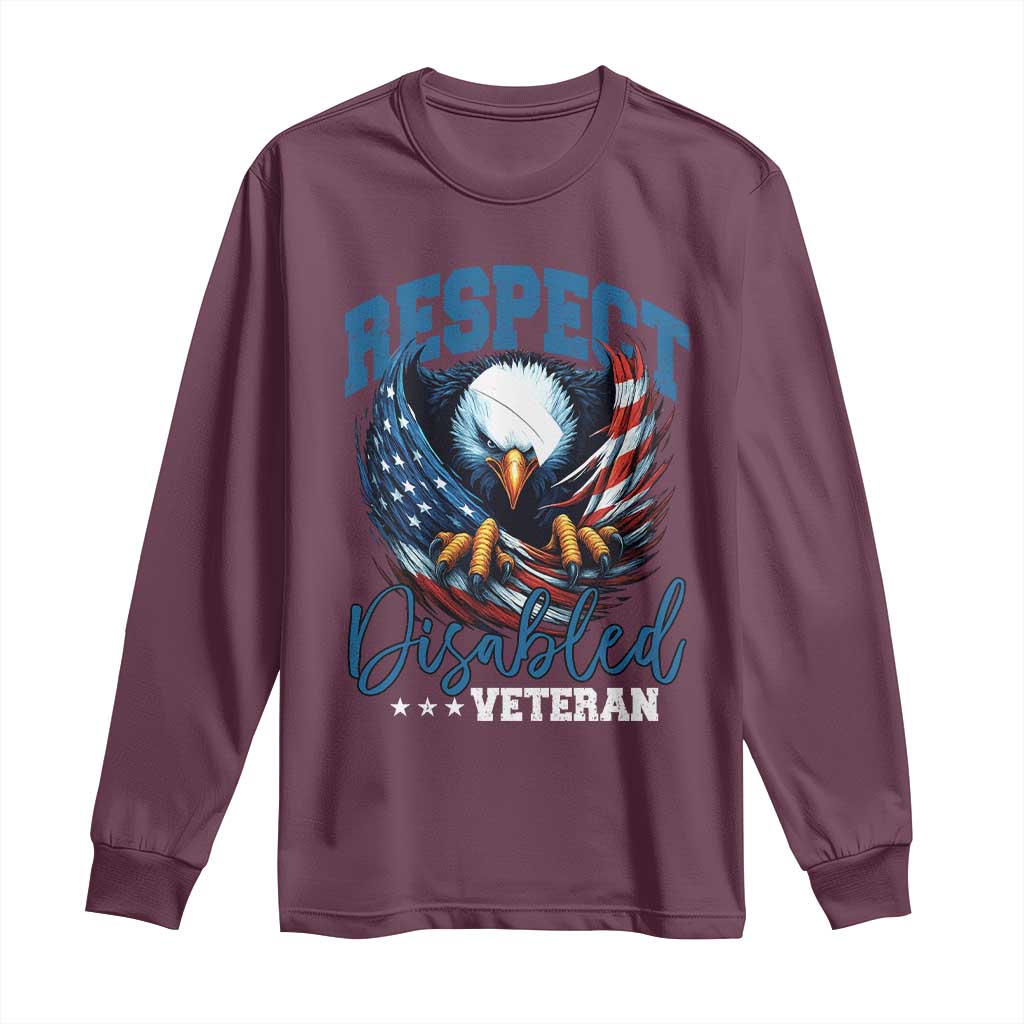 Respect Disabled Veteran Long Sleeve Shirt Military Soldier American Flag Bald Eagle TS11 Maroon Print Your Wear