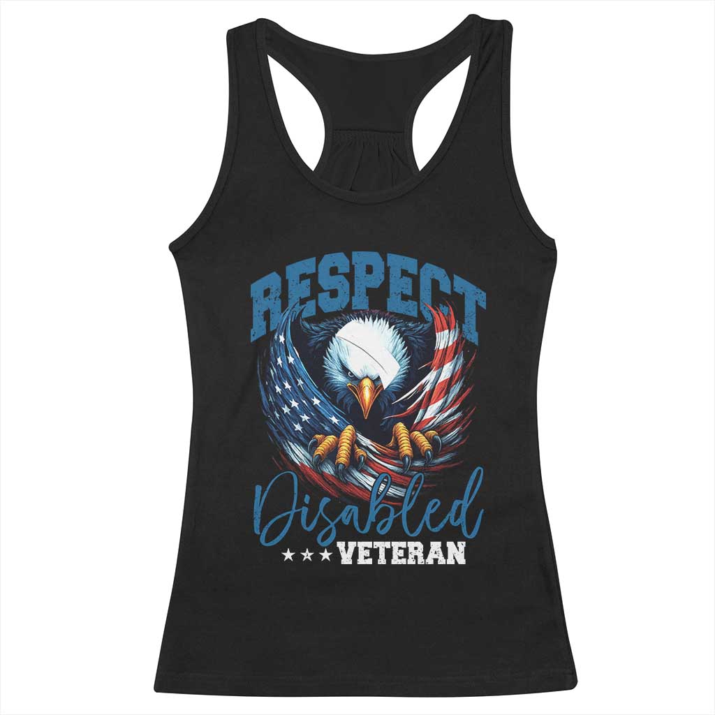 Respect Disabled Veteran Racerback Tank Top Military Soldier American Flag Bald Eagle TS11 Black Print Your Wear