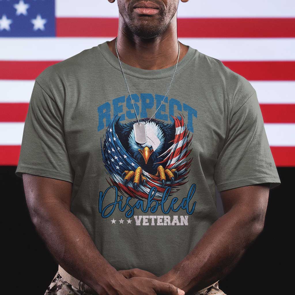 Respect Disabled Veteran T Shirt Military Soldier American Flag Bald Eagle TS11 Military Green Print Your Wear