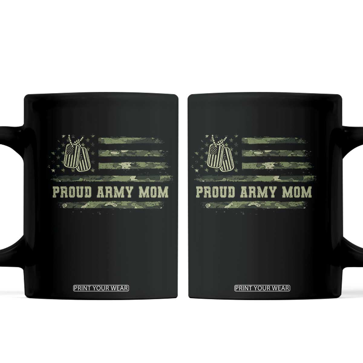 Proud Army Mom Coffee Mug Vintage Camo American Flag Veteran Mother's Day TS11 Black Print Your Wear