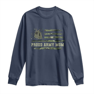Proud Army Mom Long Sleeve Shirt Vintage Camo American Flag Veteran Mother's Day TS11 Navy Print Your Wear