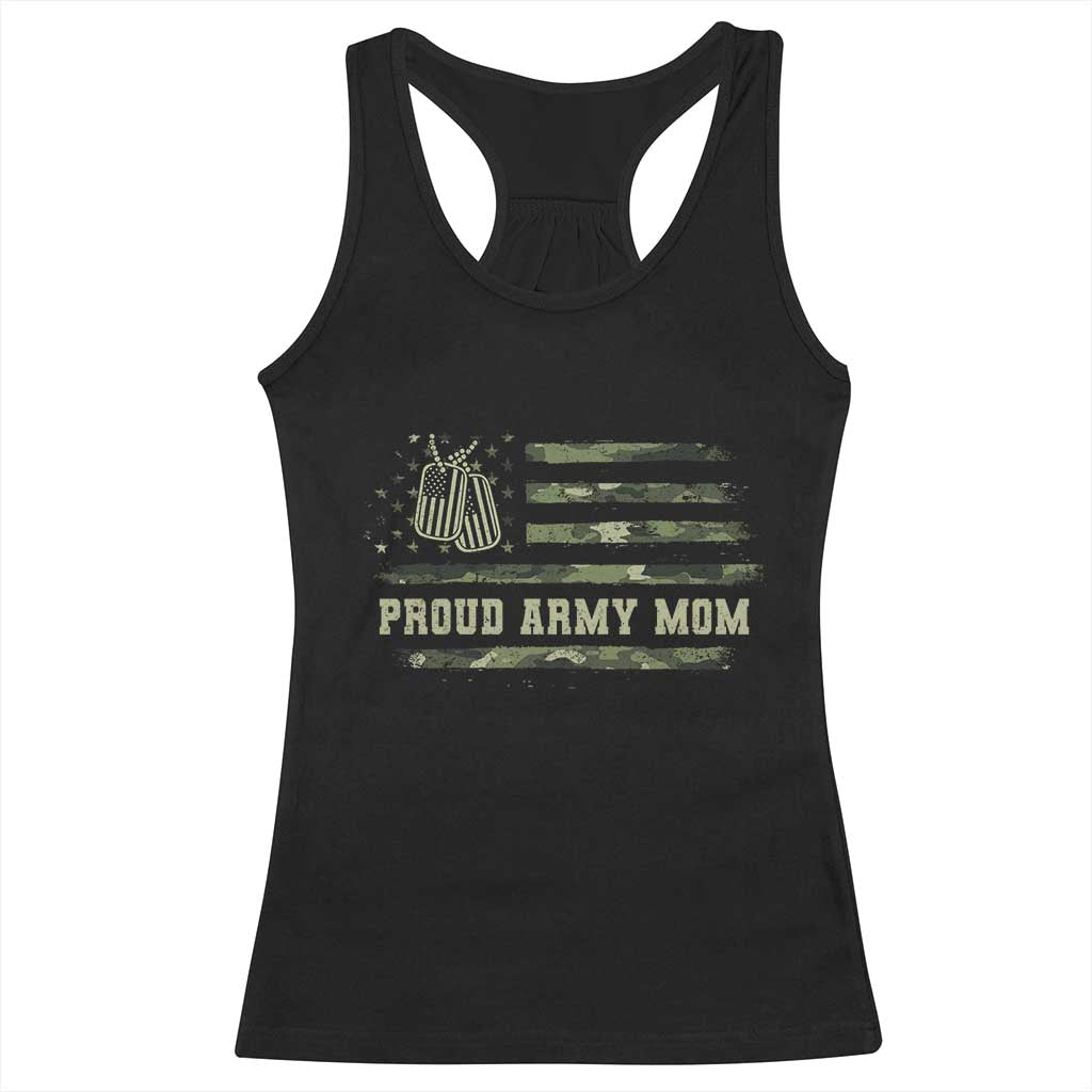 Proud Army Mom Racerback Tank Top Vintage Camo American Flag Veteran Mother's Day TS11 Black Print Your Wear