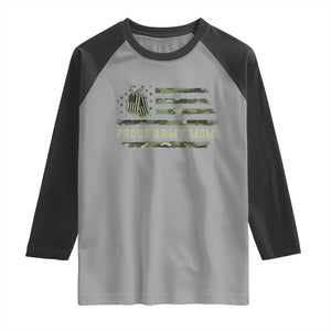 Proud Army Mom Raglan Shirt Vintage Camo American Flag Veteran Mother's Day TS11 Sport Gray Black Print Your Wear
