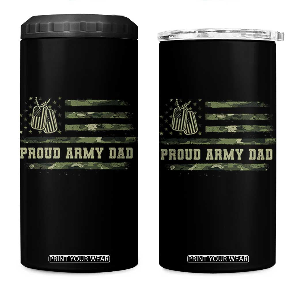 Proud Army Dad 4 in 1 Can Cooler Tumbler Vintage Camo American Flag Veteran Father's Day TS11 One Size: 16 oz Black Print Your Wear