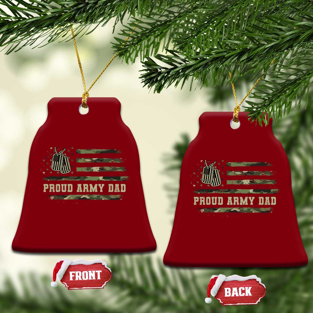 Proud Army Dad Ceramic Ornament Vintage Camo American Flag Veteran Father's Day TS11 Print Your Wear