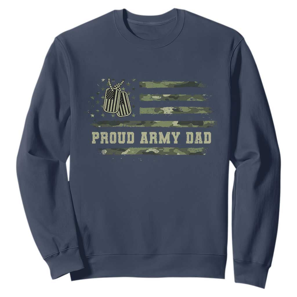 Proud Army Dad Sweatshirt Vintage Camo American Flag Veteran Father's Day TS11 Navy Print Your Wear