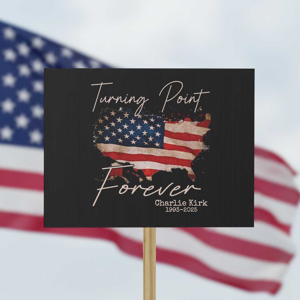 Turning Point Forever Protest Sign Patriotic American Map Vintage USA Flag TS11 Horizontal 18" × 24" Black Print Your Wear