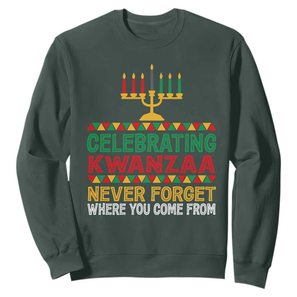 Celebrating Kwanzaa Never Forget Where You Come From Kinara Candle Sweatshirt TS11 Dark Forest Green Print Your Wear